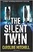 The Silent Twin (Detective Jennifer Knight, #3)