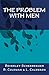 The Problem with Men: A humorous look at family life, contemporary women, and cheating husbands.