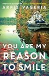 You Are My Reason...