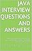 Java Interview Questions and Answers: A Beginners Guide to Java Interview with 200+ Java Interview Questions - Updated to Java 8 with code on Github