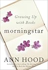 Morningstar by Ann Hood