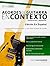 Acordes de guitarra en contexto: Construcción y aplicación (Teoría de la guitarra nº 2) (Spanish Edition)