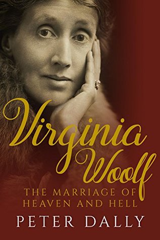 Virginia Woolf: The Marriage of Heaven and Hell (Kindle Edition)