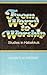 From Worry to Worship: Studies in Habakkuk