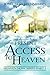 Present Access To Heaven (H...