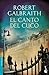El canto del Cuco (Cormoran Strike, #1)
