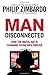 MAN DISCONNECTED