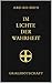 Im Lichte der Wahrheit, Gra...