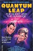 Quantum Leap: The Ghost and the Gumshoe