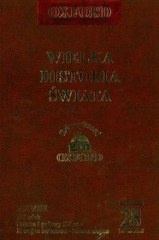 XX wiek: Sztuka I połowy XX w. - II wojna światowa - Zimna wojna (Wielka Historia Świata, #28)