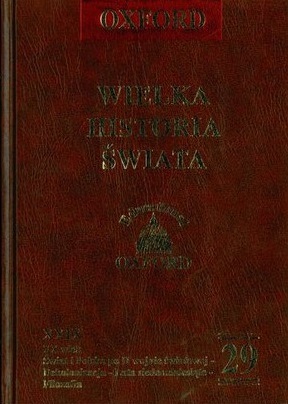 XX wiek: Świat i Polska po II wojnie światowej - Dekolonizacja - Lata siedemdziesiąte - Filozofia (Wielka Historia Świata, #29)