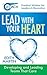 The Rec Coach's Lead with Your Heart (Book 1) by Edith Martin
