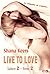 Live to Love - Saison 2 Tome 2 (Collection Désir L&R)