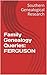 Family Genealogy Queries: F...