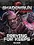 Shadowrun Legends: Preying for Keeps
