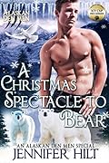 A Christmas Spectacle to Bear