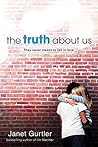 The Truth About Us by Janet Gurtler