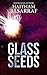 Glass Seeds