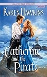 Catherine and the Pirate by Karen Hawkins