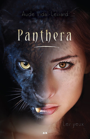 Les Yeux (Panthera, #1)