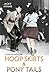 Hoop Skirts and Ponytails - A Fifties Memoir: A True Story of Growing Up in the 50s