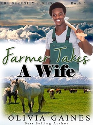 Farmer Takes a Wife (Serenity #3)