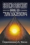 Second Prophecy: Book 2: The Awakening