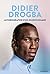 Didier Drogba : Engagement - Mon autobiographie (Sport)