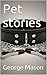 Pet stories