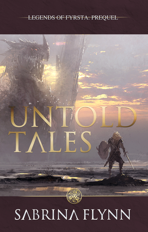 Untold Tales (Legends of Fyrsta #0.5)