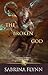 The Broken God (Legends of Fyrsta #3)
