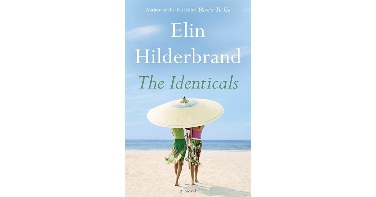 The Identicals by Elin Hilderbrand
