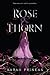 Rose & Thorn (Ash & Bramble, #2)