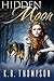 Hidden Moon (The Keeper Saga, #1)