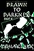 Drawn to Darkness Part 4