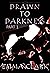 Drawn to Darkness (Darkness...