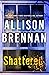Shattered (Max Revere, #4)
