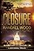 Closure (Jack Randall, #1)