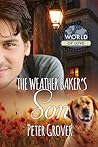 The Weather Baker's Son by Peter Grover