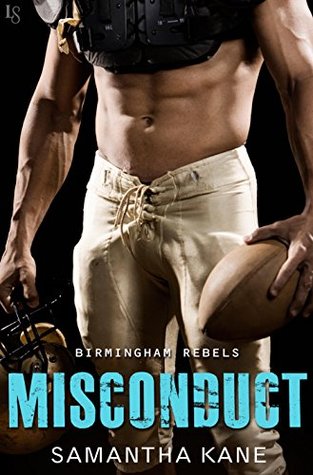 Misconduct (Birmingham Rebels, #4)