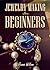 Jewelry Making for Beginner...