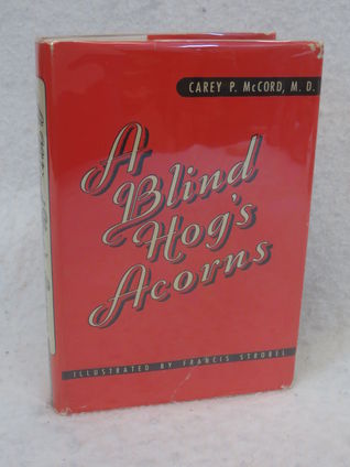 A Blind Hog's Acorns. Vignettes of the Maladies of Workers