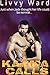 Karma Calls by Livvy Ward