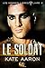 Le Soldat (Les hommes libres, #2)