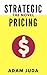 Strategic Pricing: The Novel