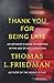 Thank You for Being Late: An Optimist's Guide to Thriving in the Age of Accelerations