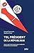 Toi, Président de la Républ...
