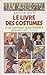 Le Livre des costumes, tome 3  by Jean-Louis Besson