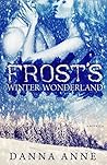 Frost's Winter Wonderland by Danna Anne