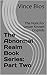 The Abnormal Realm Book Series: Part Two: The Hunt For Lesser Known Cryptids